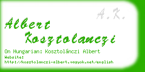 albert kosztolanczi business card